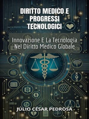 cover image of Diritto Medico E Progressi Tecnologici